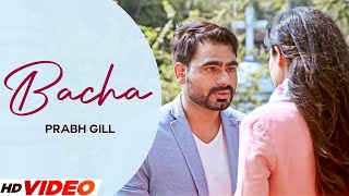 Bacha - Prabh Gill (HD Video) | Disha Pandey | Latest Punjabi Songs 2023 | New Punjabi Songs 2023 screenshot 3