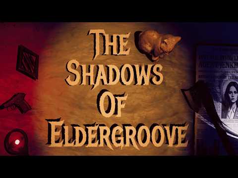The Town Vanished, So Did The Investigator Sent To Find It |Shadows Of Eldergroove: Official Trailer