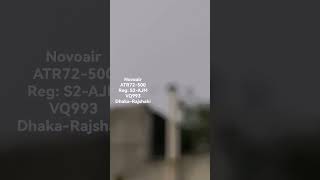 Novoair - ATR72-500 - Reg: S2-AJM - VQ993 - Dhaka-Rajshahi