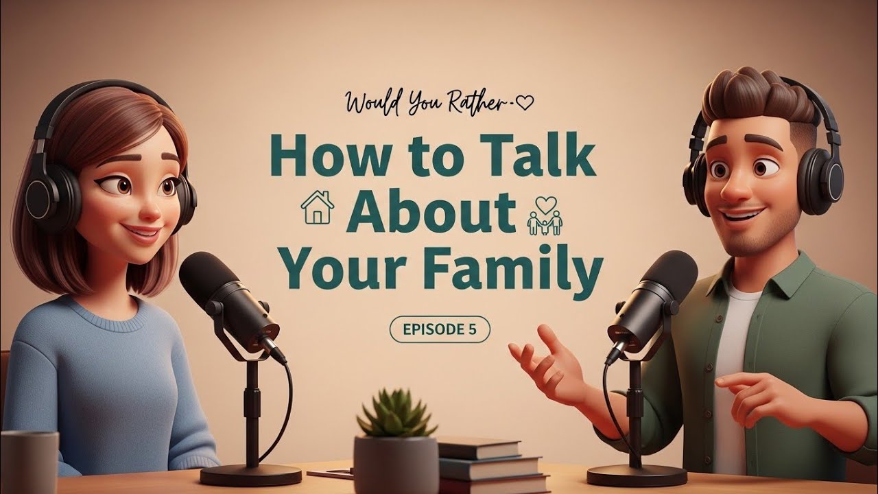 Easy English For Beginner | How to Talk About Your Family in English 👨‍👩‍👧 | Talk English World EP 5