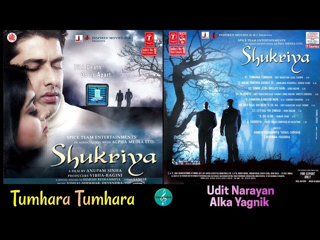 Tumhara Tumhara/Udit Narayan & Alka Yagnik/Shukriya(2003)/Beautiful love Song/Original CD Rip class=