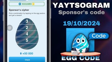 Yaytsogram - Egg Cipher Code 19/10/2024 | Break the egg to win $TONs