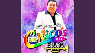 Video thumbnail of "Willy Coronación y Los Chicos de La Cumbia - Ella No Supo Querer"