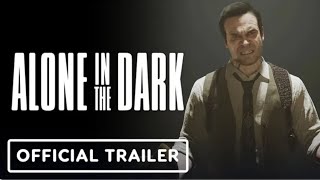 Alone in the Dark - Official Edward Trailer  THQ Nordic Digital Showcase August 2023