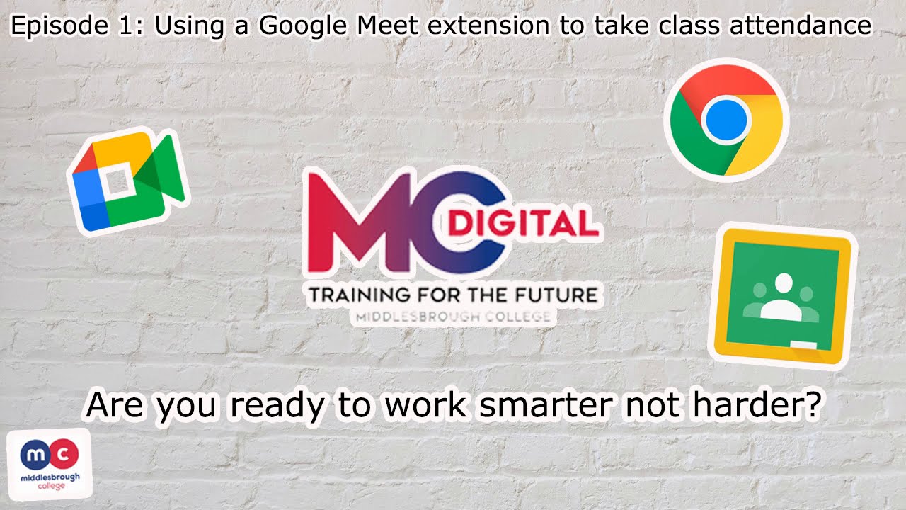 Episode 1 - Using a Google Meet extension to take class attendance