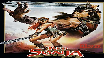 Red Sonja (1985) Killcount featuring @Kain424  and @H83tr3d