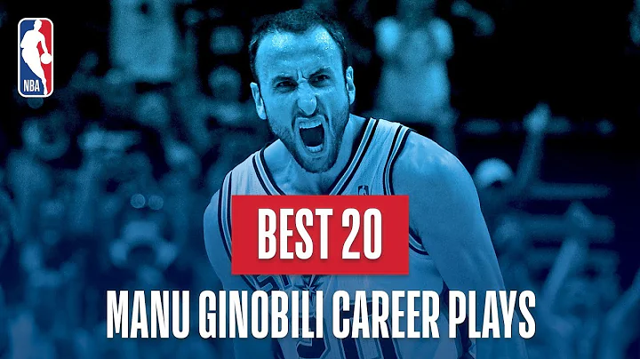Manu Ginobili's Best 20 Plays of His Career - 天天要闻