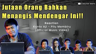 JUTAAN ORANG BAHKAN MENANGIS MENDENGAR INI: Reaction Pilu Membiru - KUnto Aji  