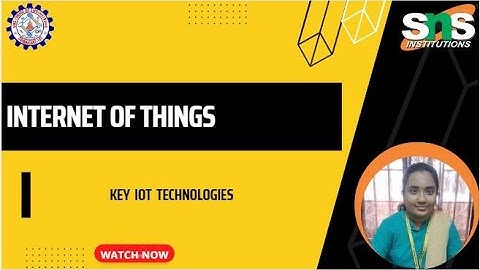 KEY IOT TECHNOLOGIES|NANDHINI D|SNSINSTITUTIONS