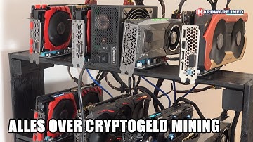 Alles over GPU mining van cryptogeld als Ethereum en Zcash - Hardware.Info TV (4K UHD)