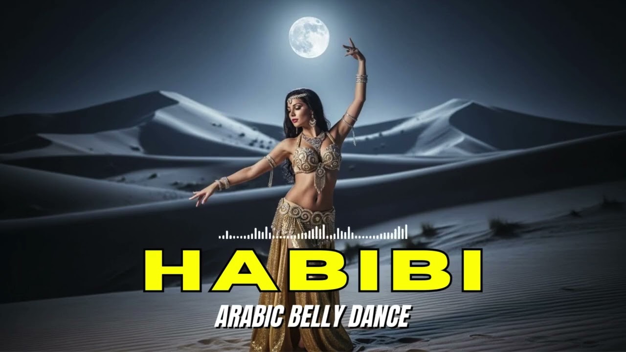 Arabic Remix Habibi Belly Dance | Arabic EDM Party Music