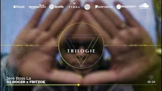 DJ ROGER X FRITZOE - Jere Boss la [ Audio]