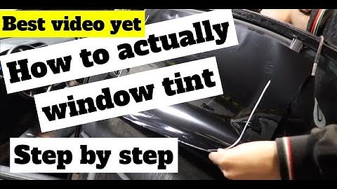 How to Window Tint For Beginners