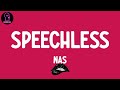 Nas - Speechless (lyrics)