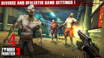 Zombie Frontier 3 Gamepaly Walkthrough Part 4 - Tier 1 (Ios),  Android///// Zombie game