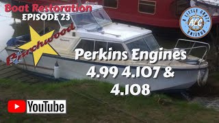 #23 Perkins engine 4.108 rebuild and test run  Birchwood restoration