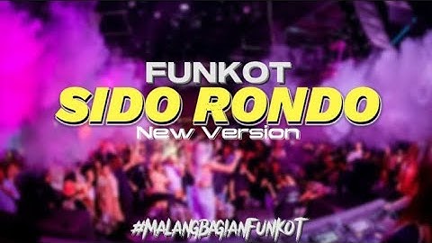 FUNKOT - SIDO RONDO | NEW VERSION | GRAHA POPPY PERFOM BY DJ ALMIRA BERTO