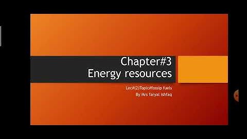 Chapter#3 energy resources(Oxford science fact file 1)