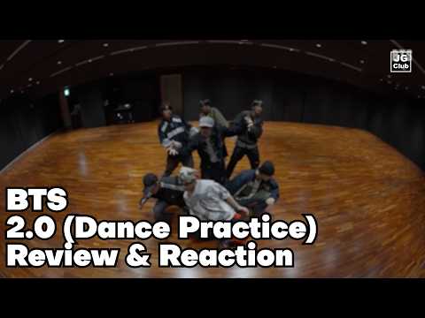 보아라 퍼포먼스, 들어라 발소리 | BTS - 2.0 (Dance Practice) 리뷰 / 리액션