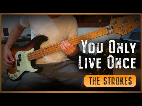 The Strokes - You Only Live Once BASS COVER + PLAY ALONG TAB + SCORE 