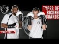 4 Styles of Boxing Guards