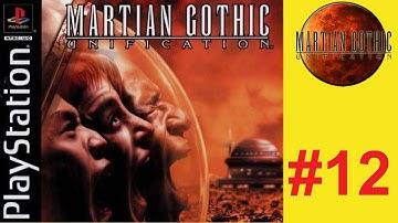 Martian Gothic: Unification (First TriMorph) - 1080p 60fps - No Commentary Walkthrough Part 12