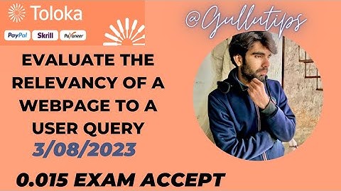 Evaluate the relevancy of a webpage to a user query (English) 0.015 Exam Accept #gullutips #toloka