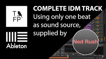 Ableton IDM Glitch Complete track using only one beat as sound source, supplied by Ned Rush