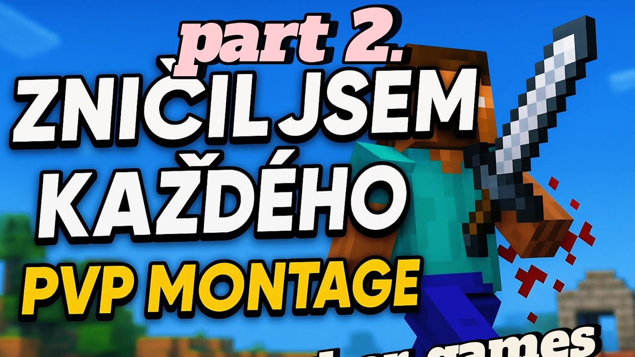 ZNIČIL JSEM každého part. 2