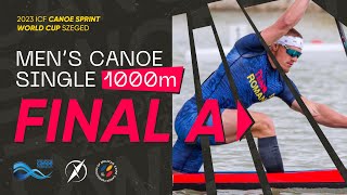 C1 1000m Final A | 2023 ICF CANOE SPRINT WORLD CUP SZEGED