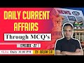 Daily current affairs through mcqs for upsc prelims part  22  parcham ias