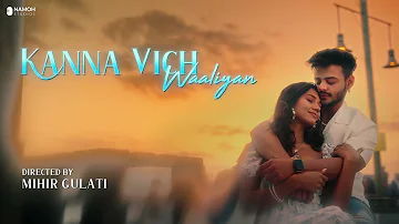 Kanna Vich Waaliyan | Yo Yo Honey Singh | Hommie Dilliwala | Teaser | Namoh Studios