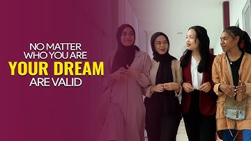 Siapapun Kamu, Impianmu itu Benar