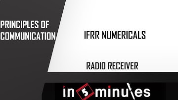 Module4_Vid_23_Radio Receivers_IFRR Numerical (IMAGE FREQUENCY REJECTION RATIO)