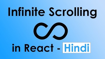 Infinite scrolling with React in Hindi | Beginner Projects