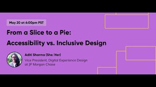 From a Slice to the Pie: Accessibility vs. Inclusive Design