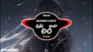 Samurai Chứ Gì Gái Nhật Đó -Remix |Dj Tom2k | Hot trend tiktok 2020 | Nhạc tiktok hài hước 2021