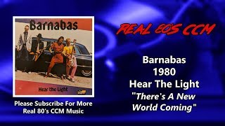 Watch Barnabas Theres A New World Coming video