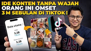 IDE KONTEN TANPA WAJAH ORANG INI OMSET 3M SEBULAN DI TIKTOK ! KOK BISA?