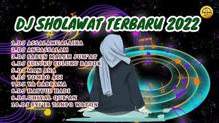 Kumpulan DJ Sholawat Full Bass Terbaru Tahun 2022 ] No Copyright