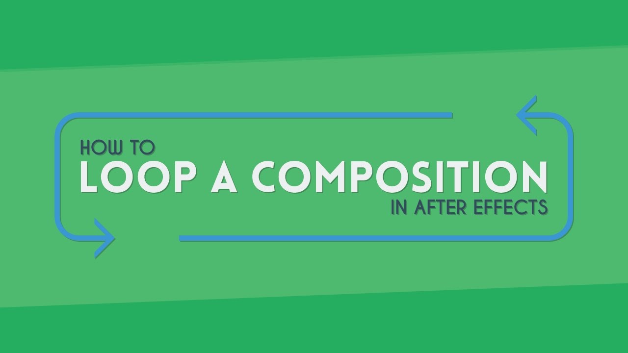 How To Loop Compositions | After Effects Tutorial