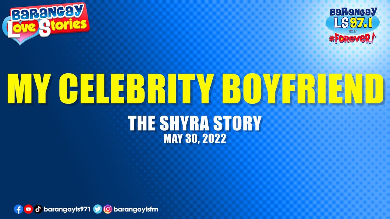 MY CELEBRITY BOYFRIEND - SHYRA | Papa Dudut | Barangay Love Stories