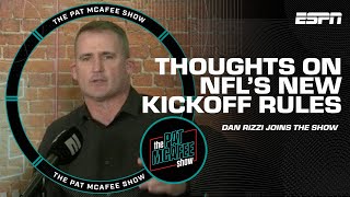 'A BIG WIN!' - Dan Rizzi on NEW NFL kickoff format 🙌 | The Pat McAfee Show