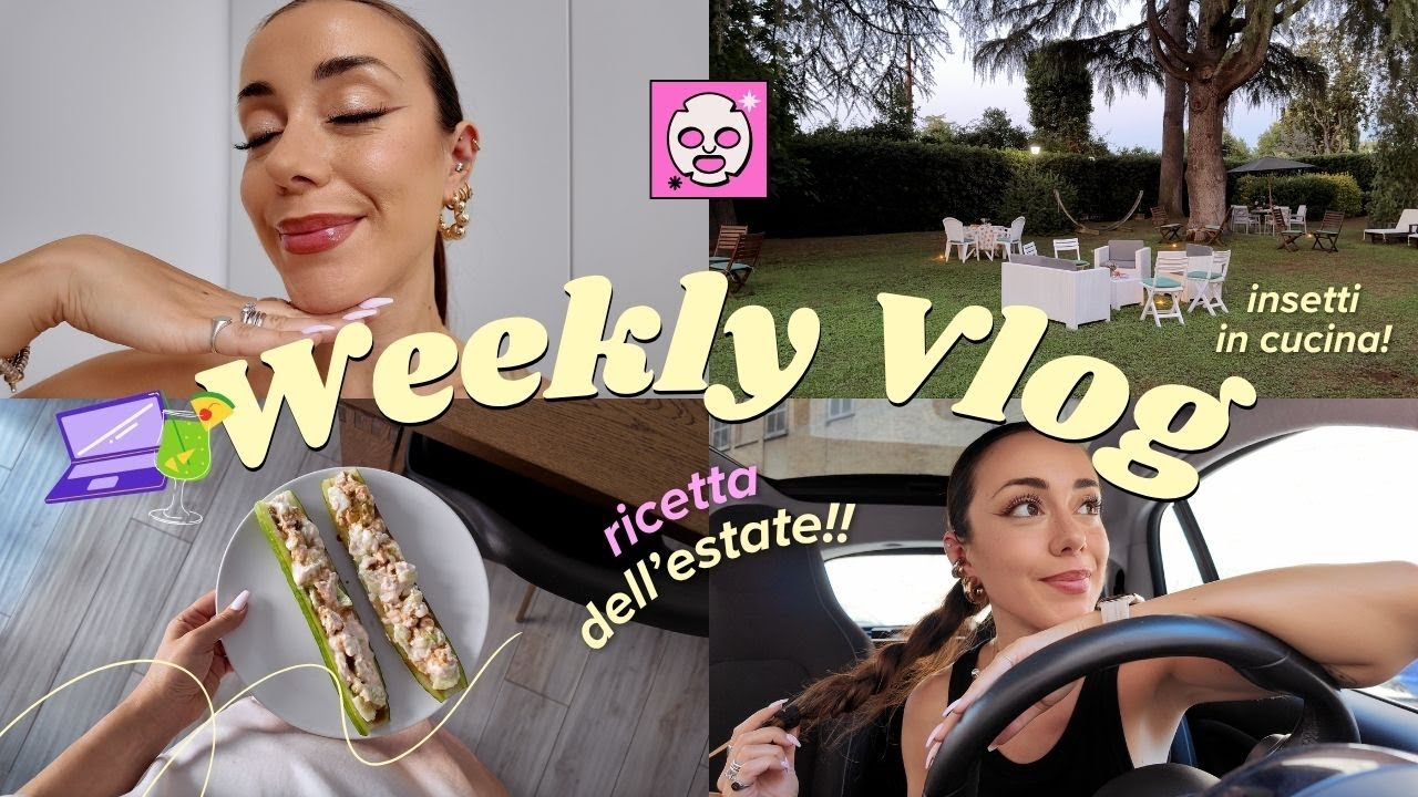 invasione di insetti, la ricetta dell'estate e programmi futuri!! ☀️ | weekly vlog