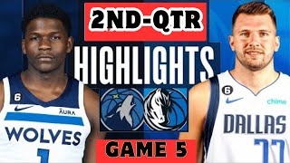 Minnesota Timberwolves vs. Dallas Mavericks  Game 5 Highlights 2ndQTR | WCF | 2024 NBA Playoffs