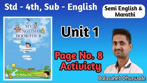Std 4, English, Page No 8 || Class 4 English Page No 8 || My English Book Four Page No 8 ||