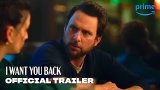 I Want You Back - Official Trailer | Prime Video Resimi