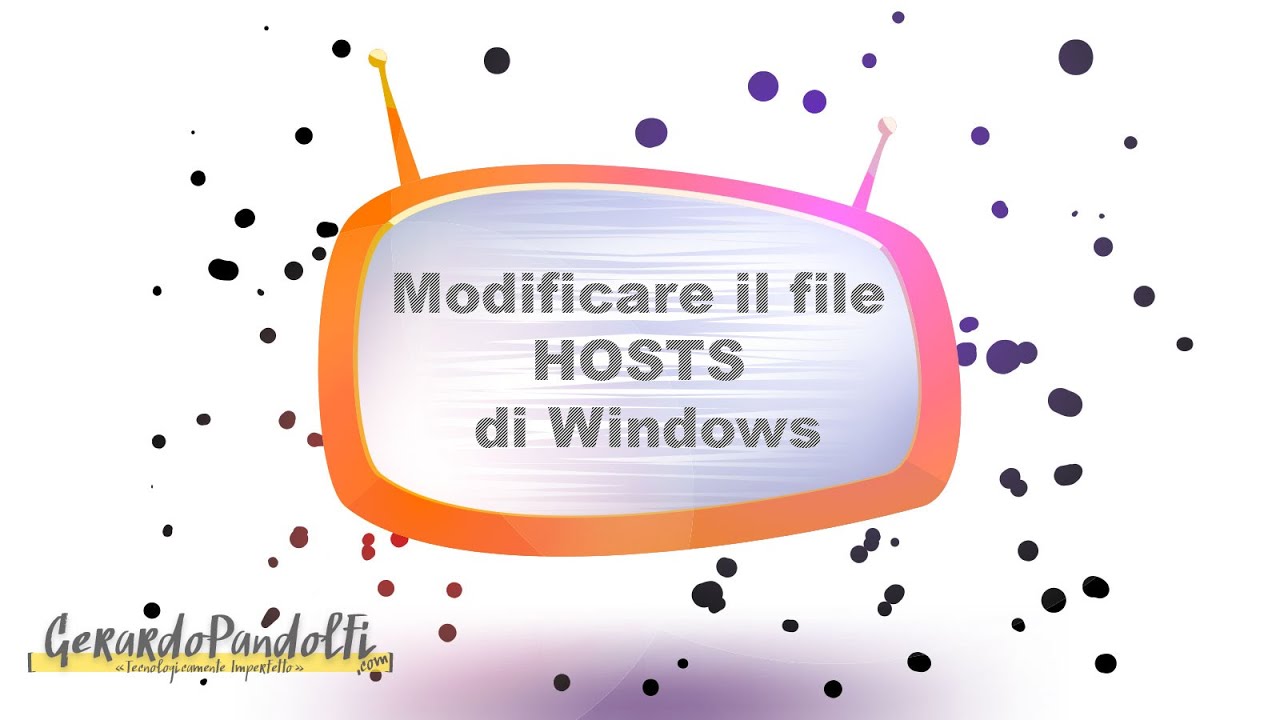 Come Modificare il file Hosts di Windows - YouTube