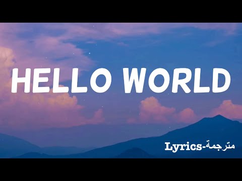 Alan Walker - Hello World (Lyrics-مترجمة) feat. Torine