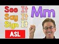 See it, Say it, Sign it | The Letter M | ASL for Kids | Jack Hartmann